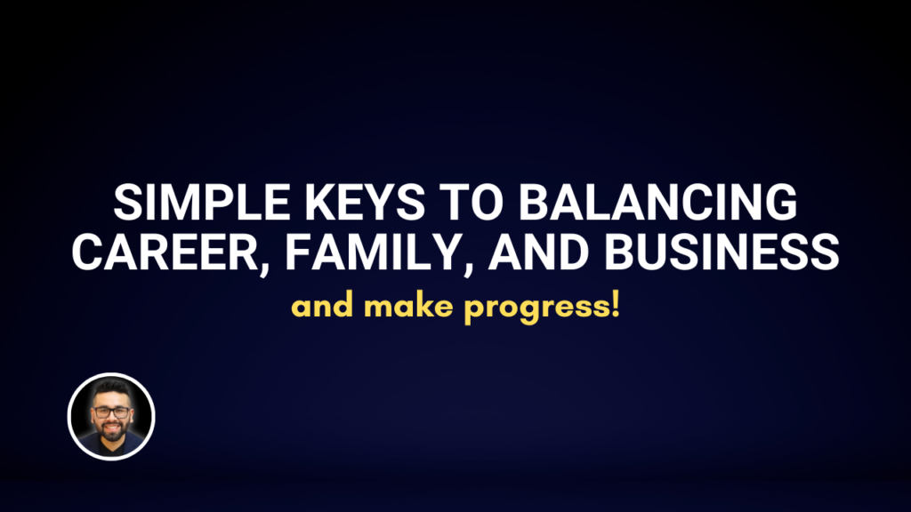 SIMPLE KEYS TO BALANCING CAREER, FAMILY, AND BUSINESS (2)